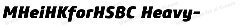 MHeiHKforHSBC Heavy字体转换